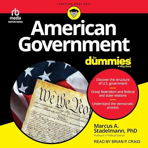 American Government For Dummies By Marcus A. Stadelmann